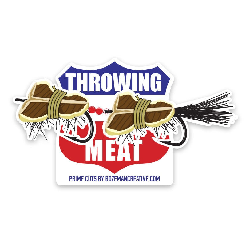 Throwing Meat - Fly Fishing Sticker