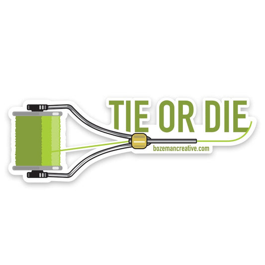 Tie or Die - Fly Tying Sticker